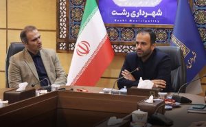 دیدار مدیرکل امور مالیاتی گیلان با شهردار رشت